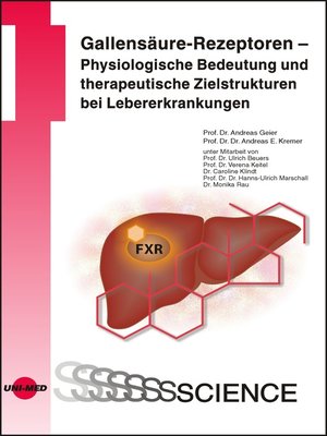 cover image of Gallensäure-Rezeptoren – Physiologische Bedeutung und therapeutische Zielstrukturen bei Lebererkrankungen